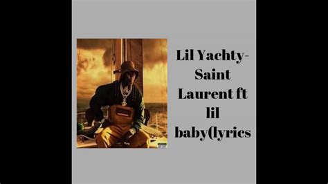 saint laurent ysl lil yachty lyrics